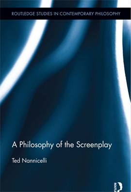 A Philosophy of the Screenplay